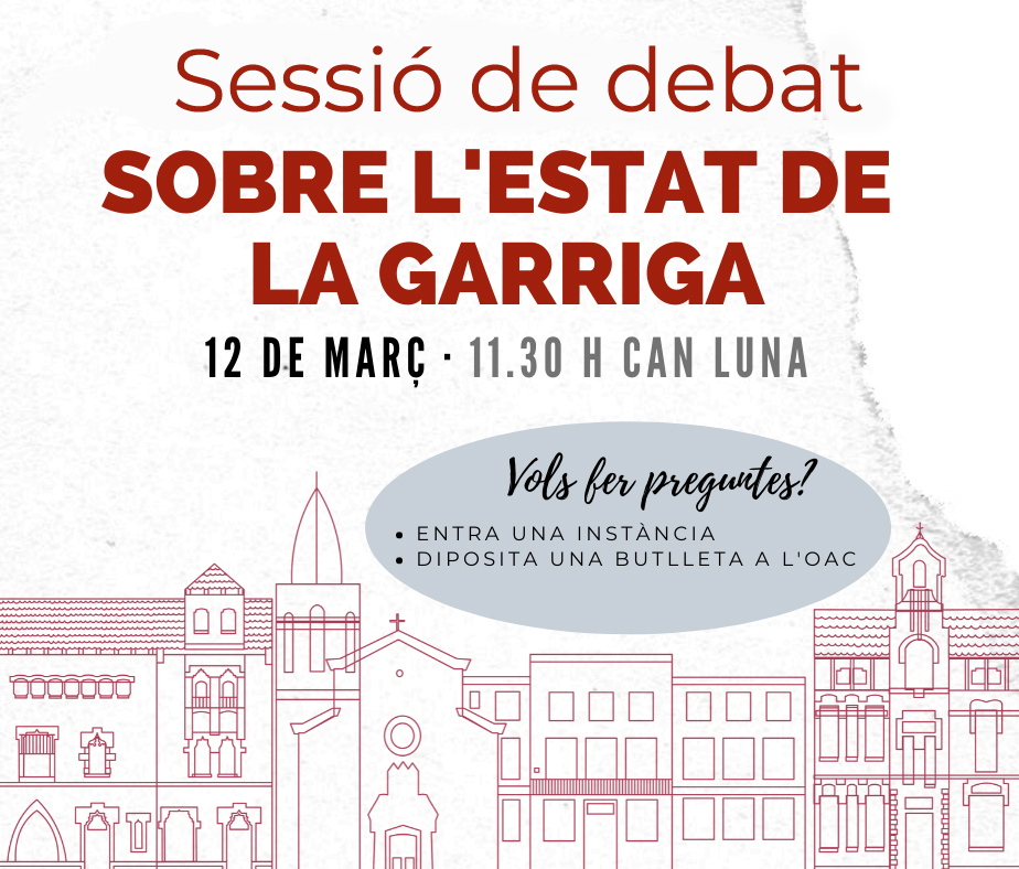 La Garriga celebrarà el proper 12 de març una sessió de debat sobre l'estat del municipi