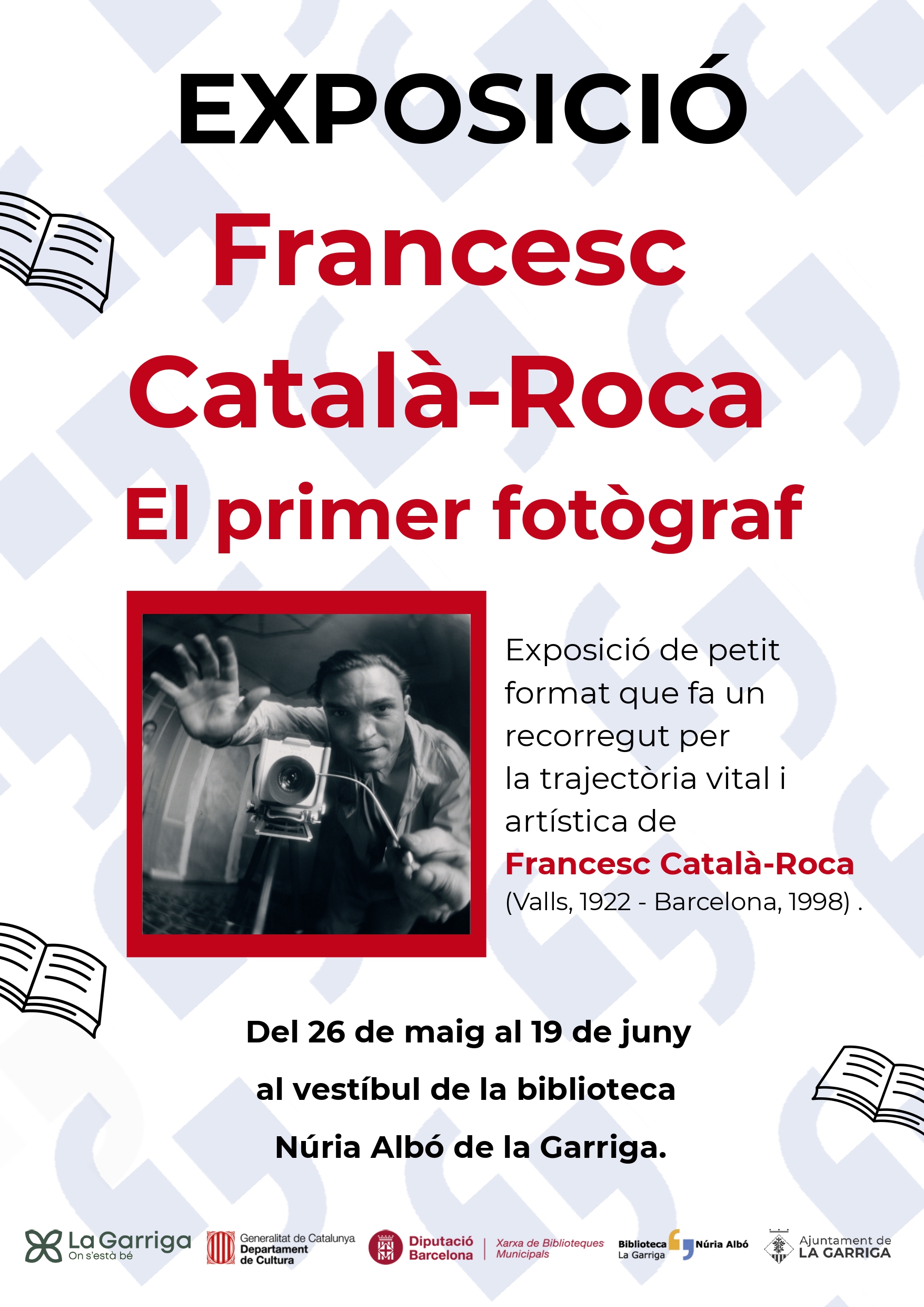 Exposició: Francesc Català - Roca. El primer fotògraf