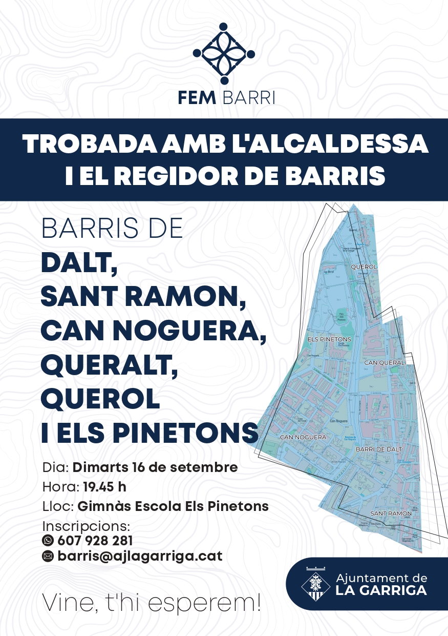Fem Barri: reunió amb els barris de Dalt, Sant Ramon, Can Noguera, Queralt, Querol i Els Pinetons